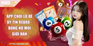app-choi-lo-de-uy-tin-red88