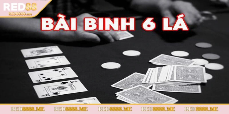 cach-choi-bai-binh-6-la-thuat-ngu-duoc-su-dung